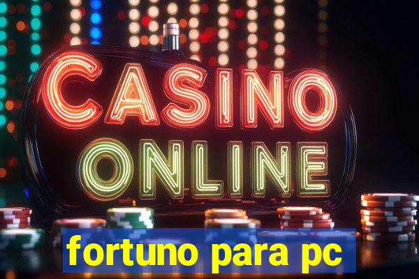 fortuno para pc